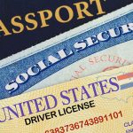 Passport, social security card, and driver's license.