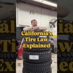 California's Tire Law Explained