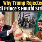 Warplane Plea Denied — Twice Saudi Crown Prince Called Trump Twice To Strike Houthis, He Rejected Request: Report